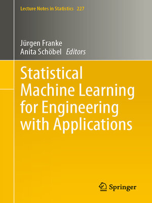 cover image of Statistical Machine Learning for Engineering with Applications